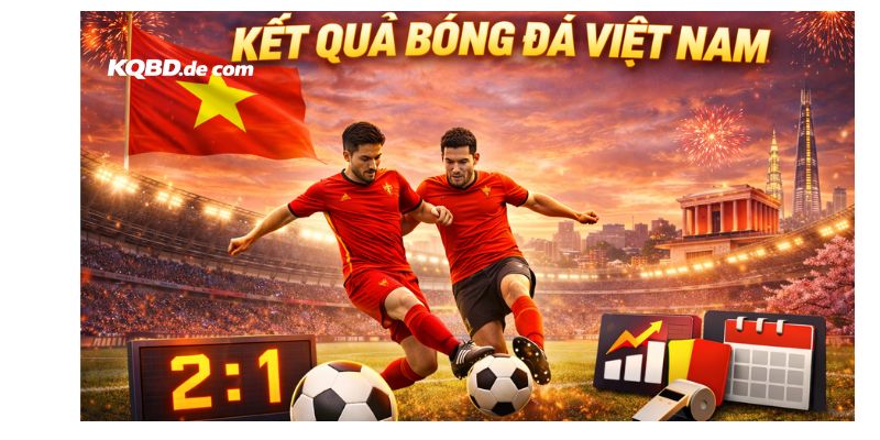 Kết quả bóng đá Việt Nam sẽ được cập nhật thường xuyên tại eosocal.io